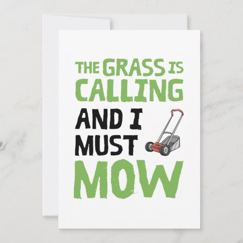 Lawn Mower _ The Grass Is Calling and I Must Mow  Invitation