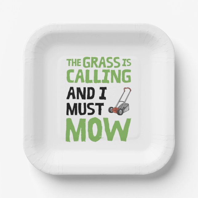 Lawn Mower - The Grass Is Calling and I Must Mow  Paper Plates (Front)