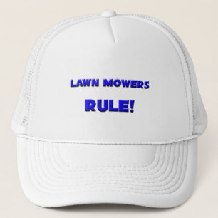 Lawn Mowers Rule! Trucker Hat
