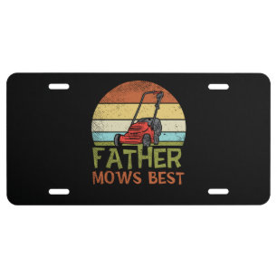 Lawn Mowing - Father Mows Best License Plate