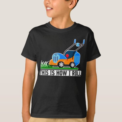 Lawn Mowing Humor Landscaping Janitor T_Shirt