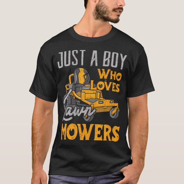 Lawn Mowing Just A Boy Who Loves Mowers Gardener T-Shirt (Front)