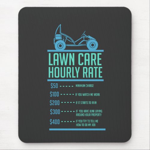 Lawn Mowing _  Lawn Care Hourly Rate Mouse Pad