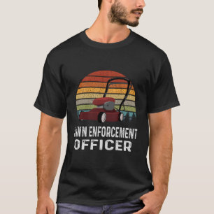 Lawn Mowing Lawn Enforcement Officer Vintage For C T-Shirt