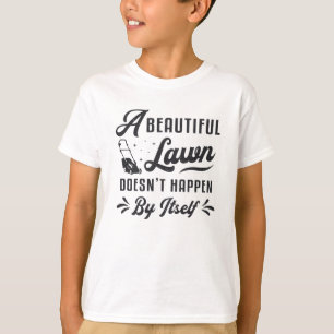 Lawn Mowing Lawn Mower A Beautiful Lawn Gardening T-Shirt