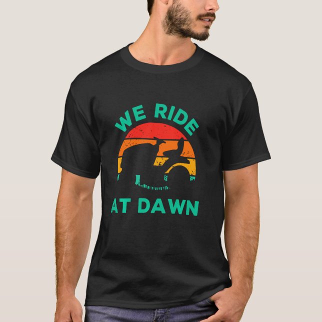 Lawn Mowing Outfit Dad Father's Day Funny We Ride  T-Shirt (Front)