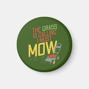 Lawn Mowing - The Grass is calling Magnet