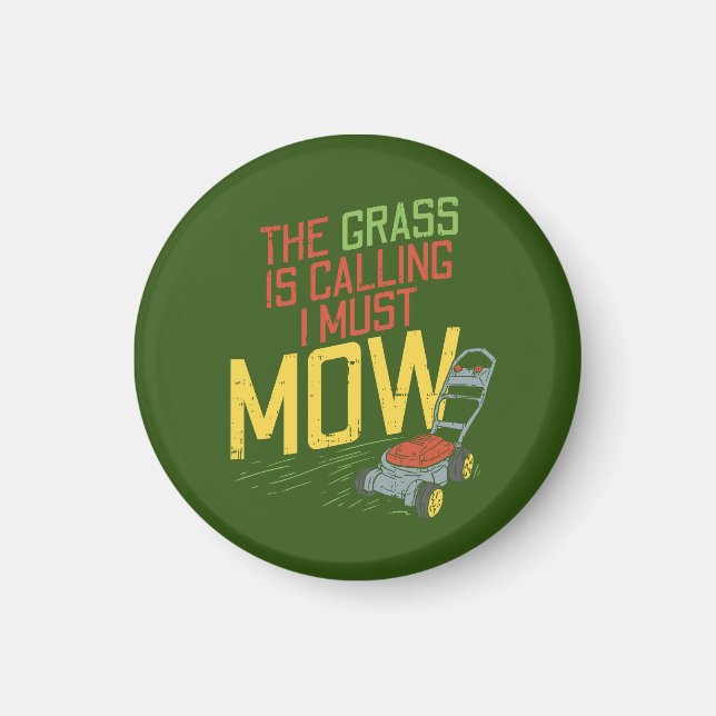 Lawn Mowing - The Grass is calling Magnet (Front)