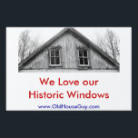 Lawn Sign<br><div class="desc">Contractors put up signs when they replace windows. Now you can put up your own sign and show the public that you will not give in to replacements. Show everyone you are proud to have your original windows and not contribute to the landfill.</div>