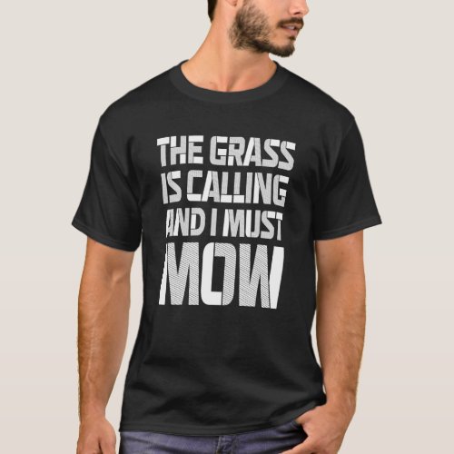 Lawn Tractor Mowing  Riding Lawn Mower  Push Mower T_Shirt