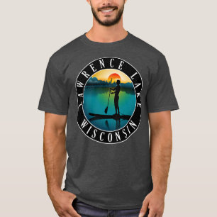 Lawrence Lake Wisconsin Paddleboarding T-Shirt