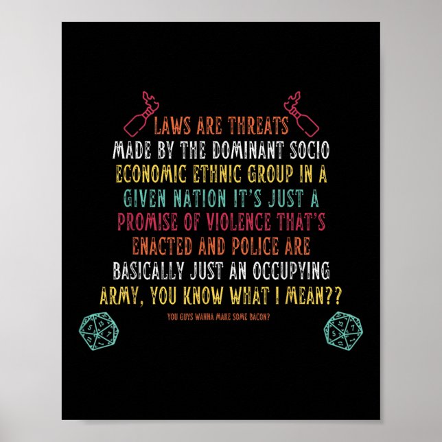 Laws Are Threats Made By The Dominant Socio Econom Poster (Front)