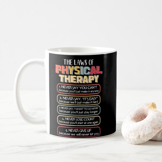 Laws Of Physical Therapy Motivational Goals Coffee Mug (With Donut)