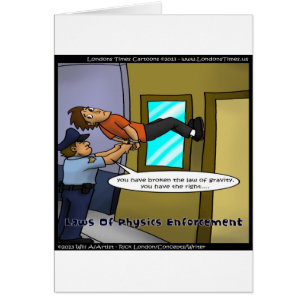 Laws Of Physics & Gravity Funny Gifts & Tees Cards