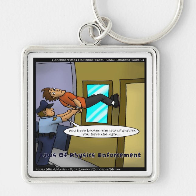 Laws Of Physics & Gravity Funny Gifts & Tees Keychain (Front)