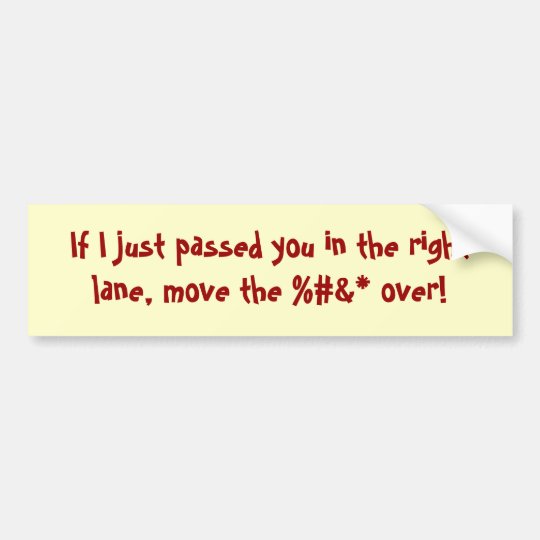 Laws of the Left Lane Bumper Sticker Zazzle