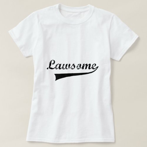 Lawsome T_Shirt
