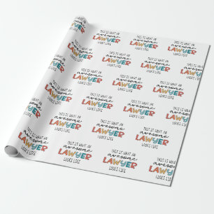 Lawyer   Attorney at Law   Awesome Lawyer Funny Wrapping Paper