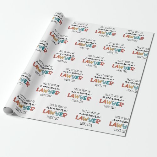 Lawyer  Attorney at Law  Awesome Lawyer Funny Wrapping Paper