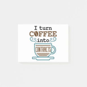 Lawyer Attorney I Turn Coffee Into Contracts Post-it Notes