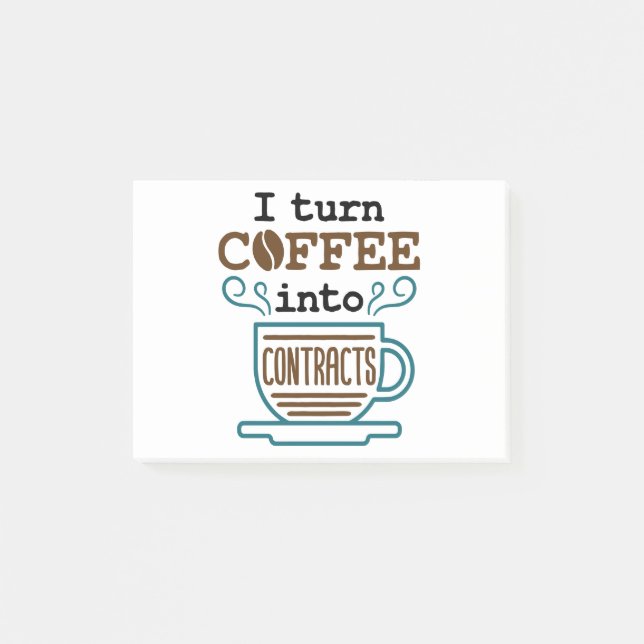 Lawyer Attorney I Turn Coffee Into Contracts Post-it Notes (Front)