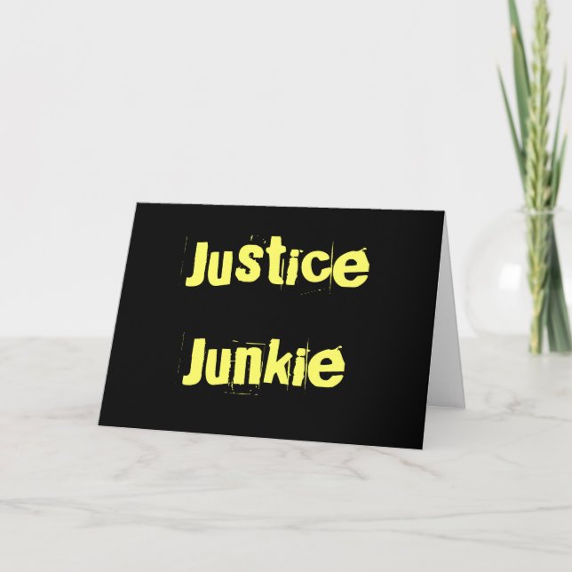Lawyer Birthday | Justice Junkie Nickname Joke Card (Front)