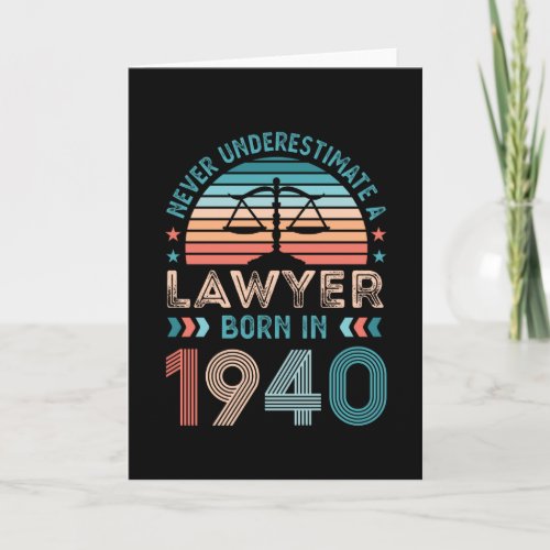 Lawyer born 1940 80th Birthday Law Gift Attorney Card