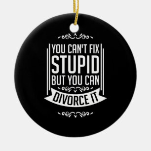 Lawyer Can Divorce It Ceramic Ornament