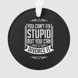 Lawyer Can Divorce It Ornament