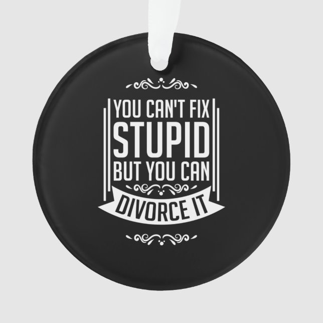 Lawyer Can Divorce It Ornament (Front)