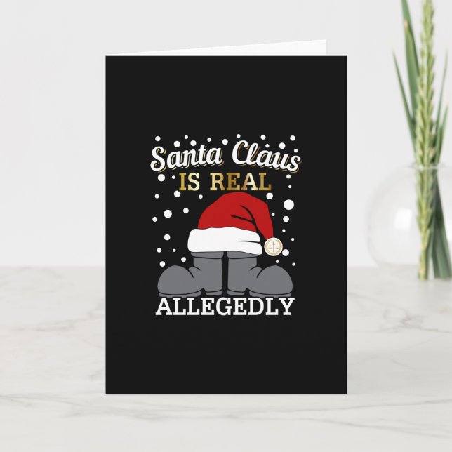 Lawyer Christmas - Santa is Real Allegedly Card (Front)