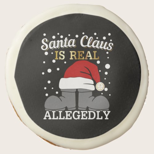 Lawyer Christmas - Santa is Real Allegedly Sugar Cookie