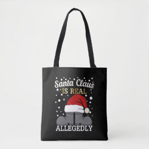 Lawyer Christmas - Santa is Real Allegedly Tote Bag
