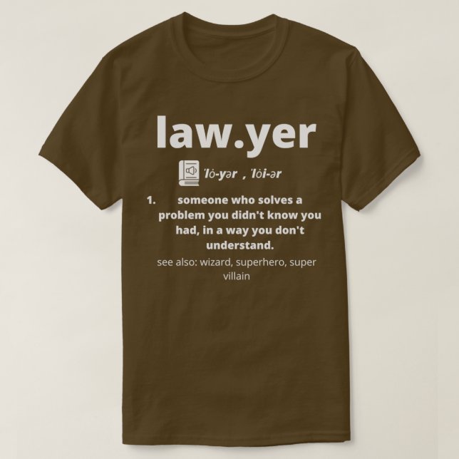 Lawyer Dictionary Definition Funny Gag Gifts for L T-Shirt (Design Front)