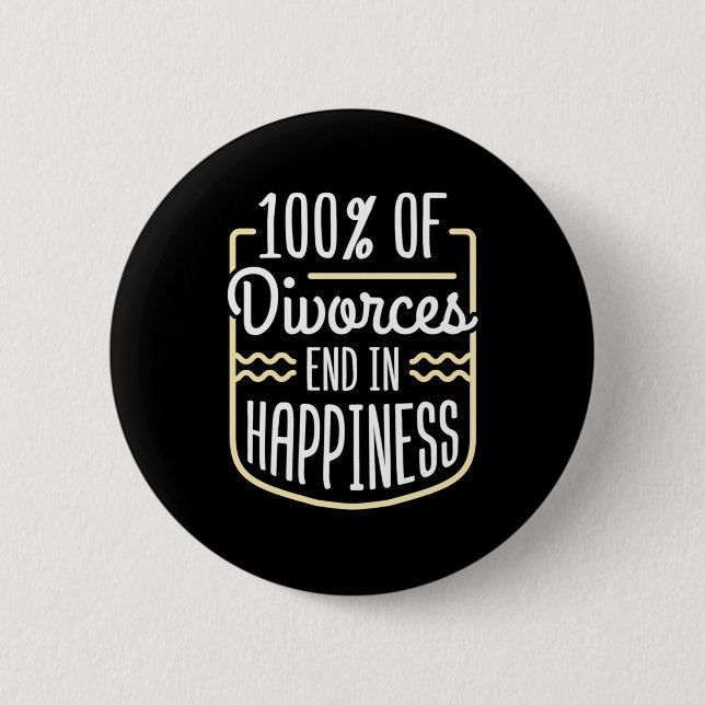 Lawyer Divorces End In Happiness Button (Front)