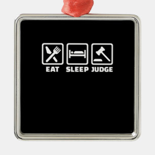 Lawyer Eat Sleep Judge Metal Ornament