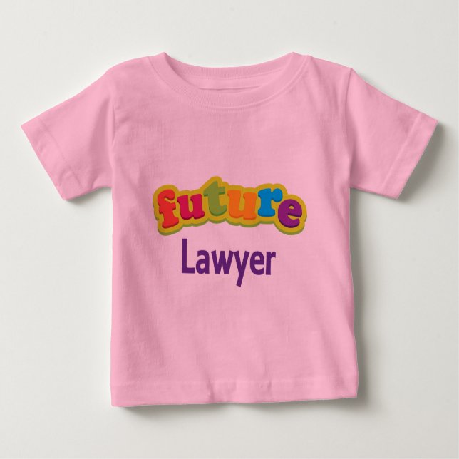 Lawyer (Future) Infant Baby T-Shirt (Front)