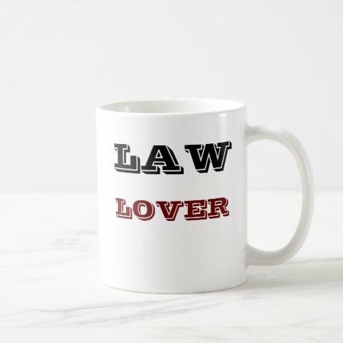 Lawyer Gift _ Funny Legal Name and Joke Title Coffee Mug