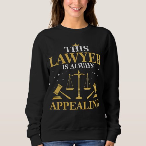 Lawyer Gift Law School Graduation New Attorney Sweatshirt