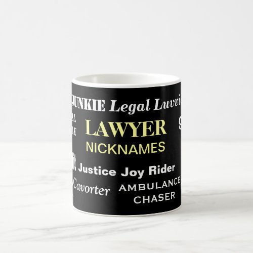 Lawyer Gift _ Legal Nicknames _ Funny Joke Coffee Mug