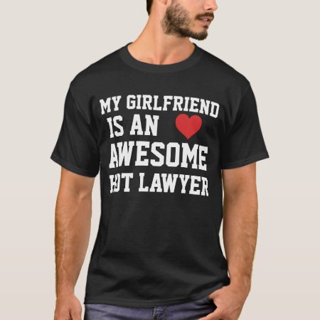 Lawyer Girlfriend T-shirt