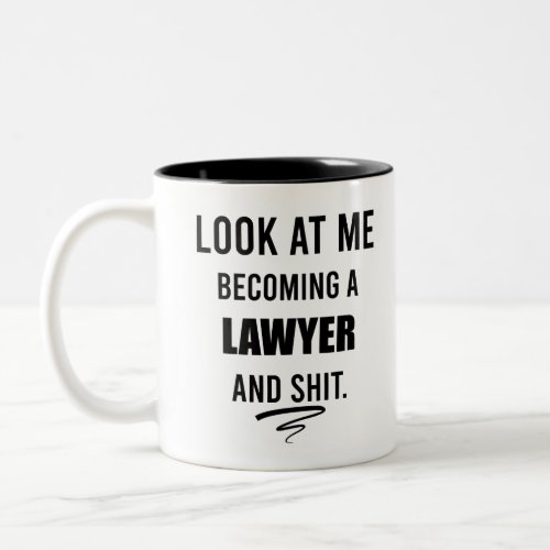 Lawyer Graduation Shirt Attorney T_Shirt Two_Tone Coffee Mug