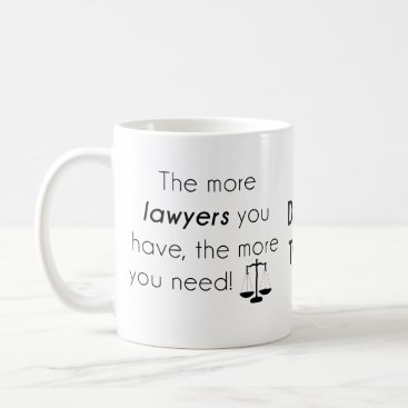 Lawyer humor coffee mug