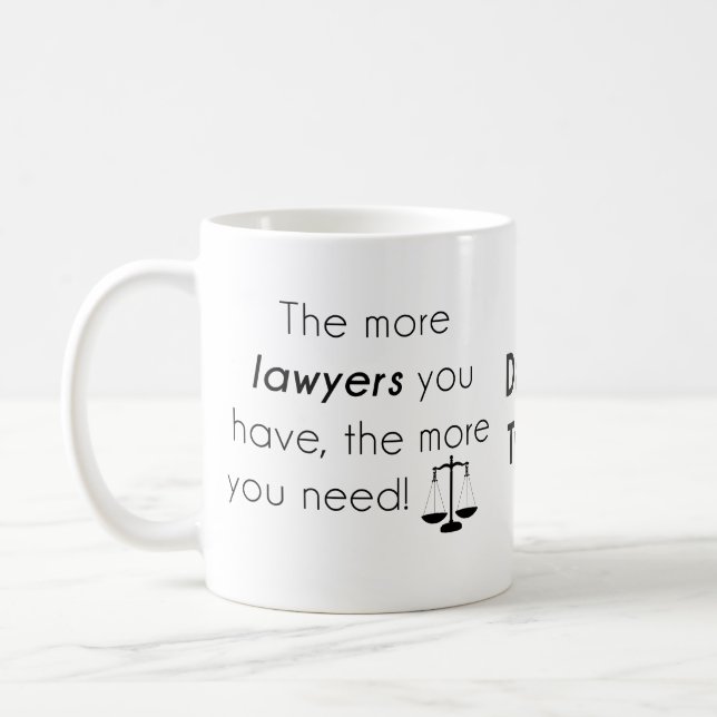Lawyer humor coffee mug (Left)