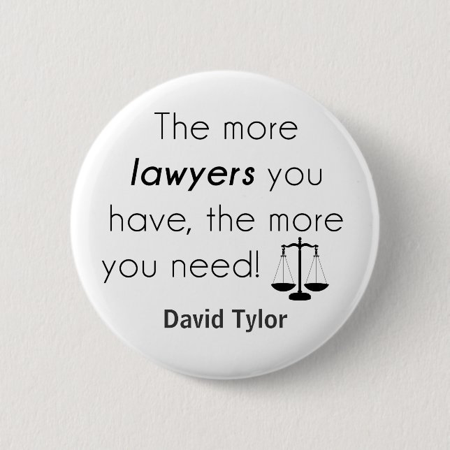 Lawyer humor pinback button (Front)