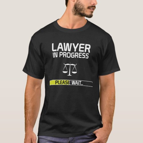 Lawyer In Progress Funny Law School Student T_Shirt