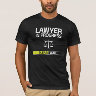 Lawyer In Progress Funny Law School Student T-Shirt