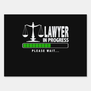 Lawyer In Progress Sign