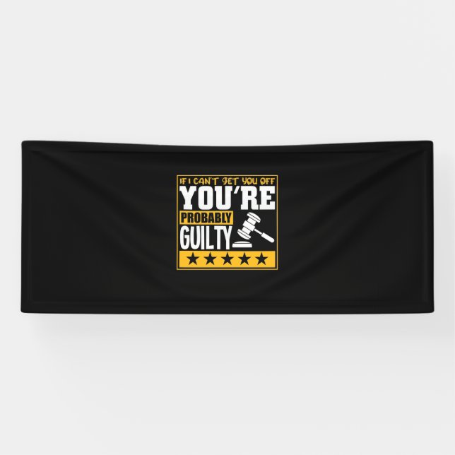 Lawyer Is Probably Guilty Banner (Horizontal)