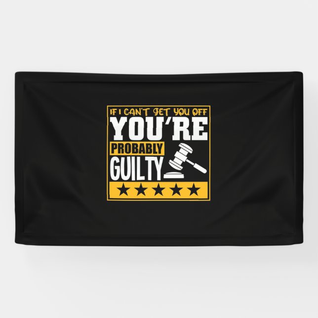 Lawyer Is Probably Guilty Banner (Horizontal)